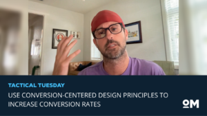 5 Conversion-Centered Design Principles to Increase Conversion Rates